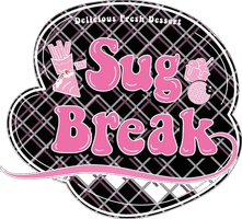 Sug Break